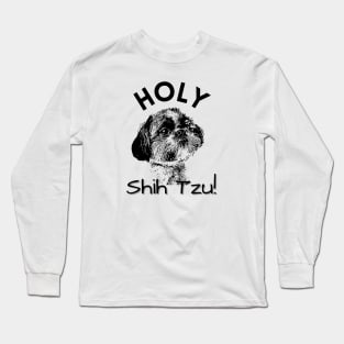 Funny Holy Shih Tzu Graphic Design Long Sleeve T-Shirt